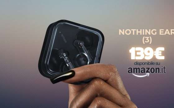 Nothing Ear (3) dal suono HI-Res e cancellazione integrata a 139€? Bomba