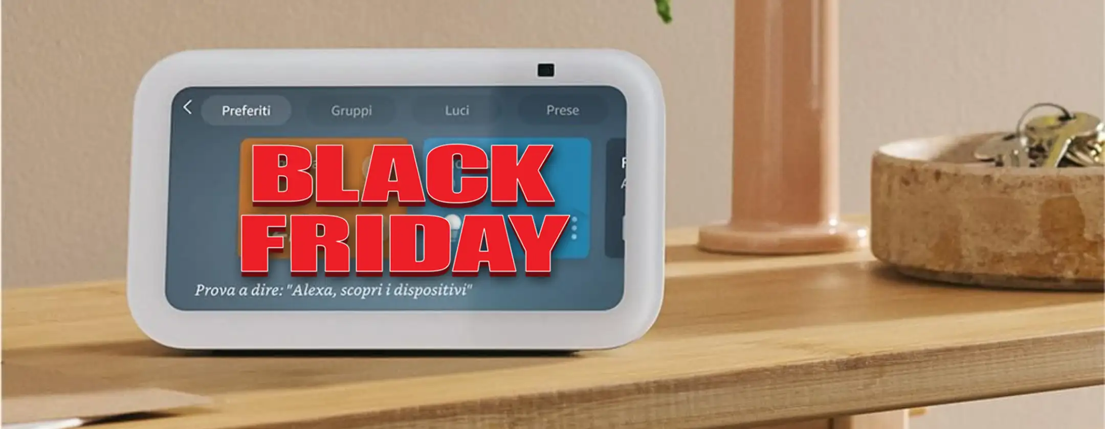 Echo Show 5 è il protagonista del Black Friday di Amazon!