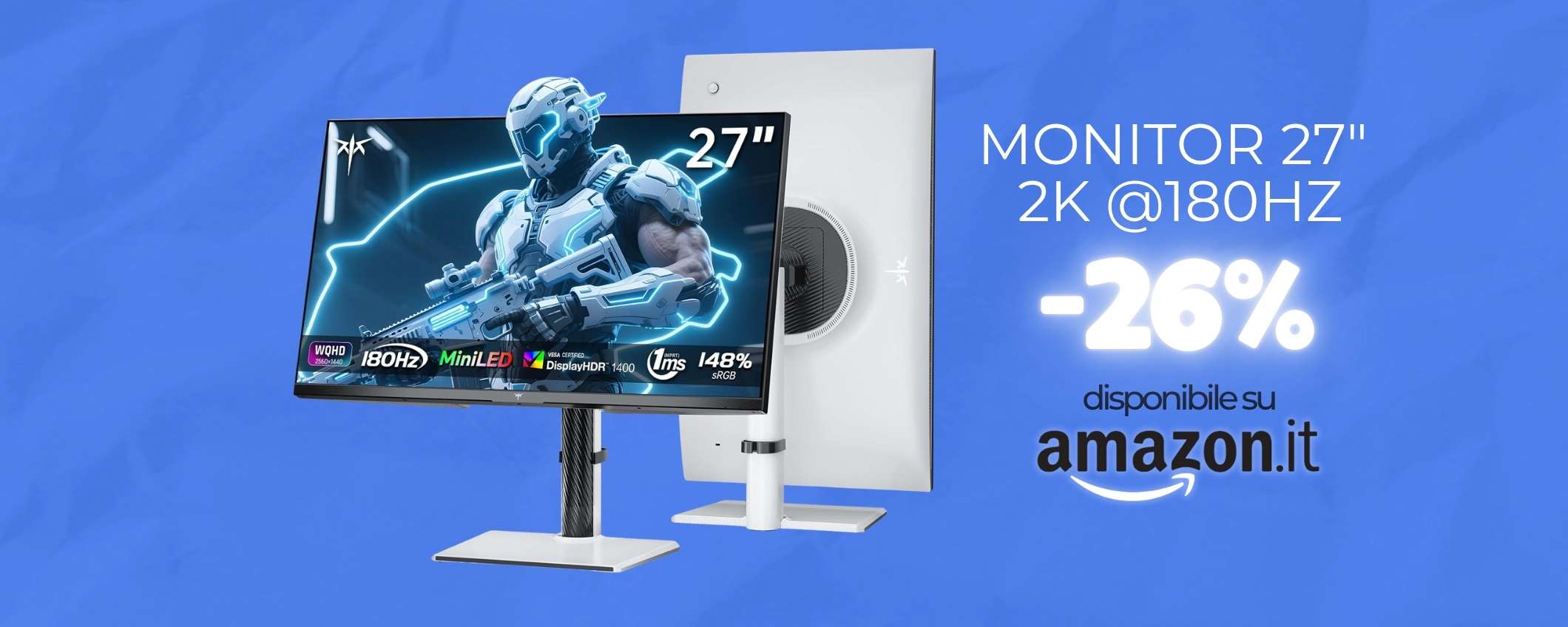 Monitor gaming perfetto a meno di 260€, 27