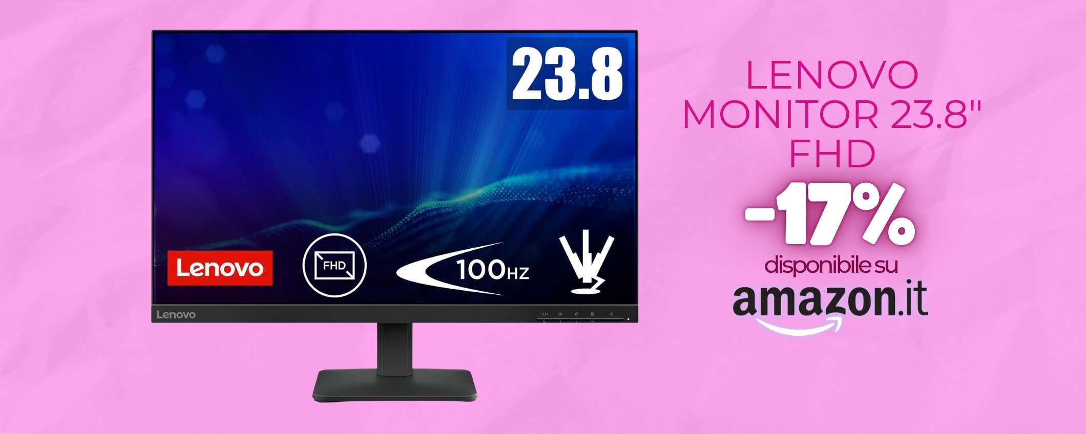 Questo monitor Lenovo da 24″ FHD è in offerta su Amazon: meno di 80€