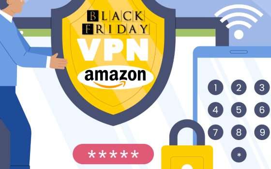 Le VPN in offerta fino al 56% di SCONTO con il Black Friday Amazon