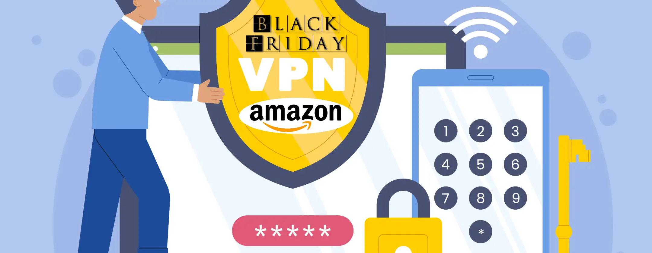 Le VPN in offerta fino al 56% di SCONTO con il Black Friday Amazon