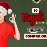 10 regali Amazon PREMIUM così scontati da essere AFFARI