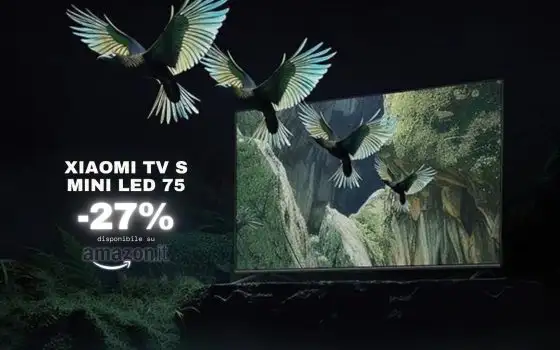 Xiaomi TV S Mini LED 75 porta la qualità in casa: SUPER Tv scontata del 27%