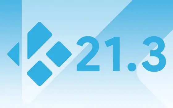 Kodi 21.3 in download: poche novità, tanti fix