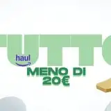 Articoli Premium a prezzi da urlo: su Amazon Haul meno di 20€!