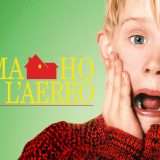 Scopri dove e come vedere l'intramontabile Mamma Ho perso l'aereo