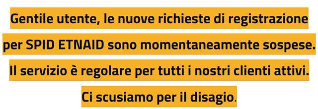 Il messaggio relativo all'impossibilità di registrare nuove credenziali SPID con EtnaID