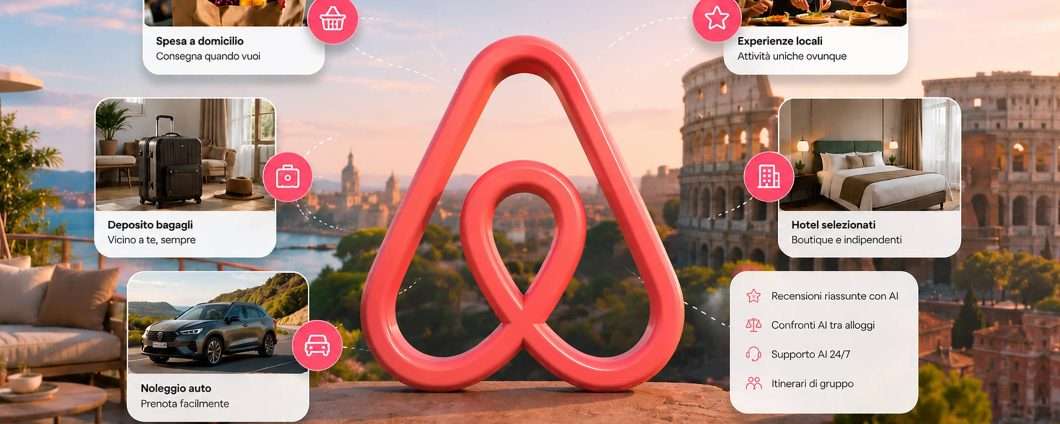 Come cambia Airbnb: non solo case, ora organizza l'intero viaggio