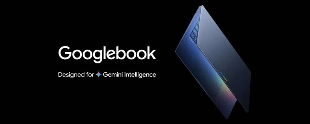 Arrivano i Googlebook: addio ai Chromebook (ma senza fretta)