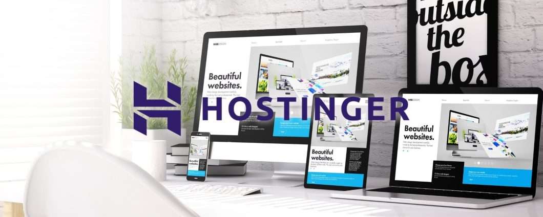 Realizza il tuo sito web in pochi minuti e con pochi euro con Hostinger