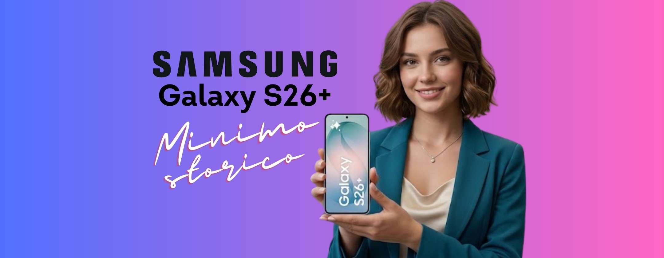 samsung-galaxy-s26-256gb-niente-rinunce-prezzo-scontato-30