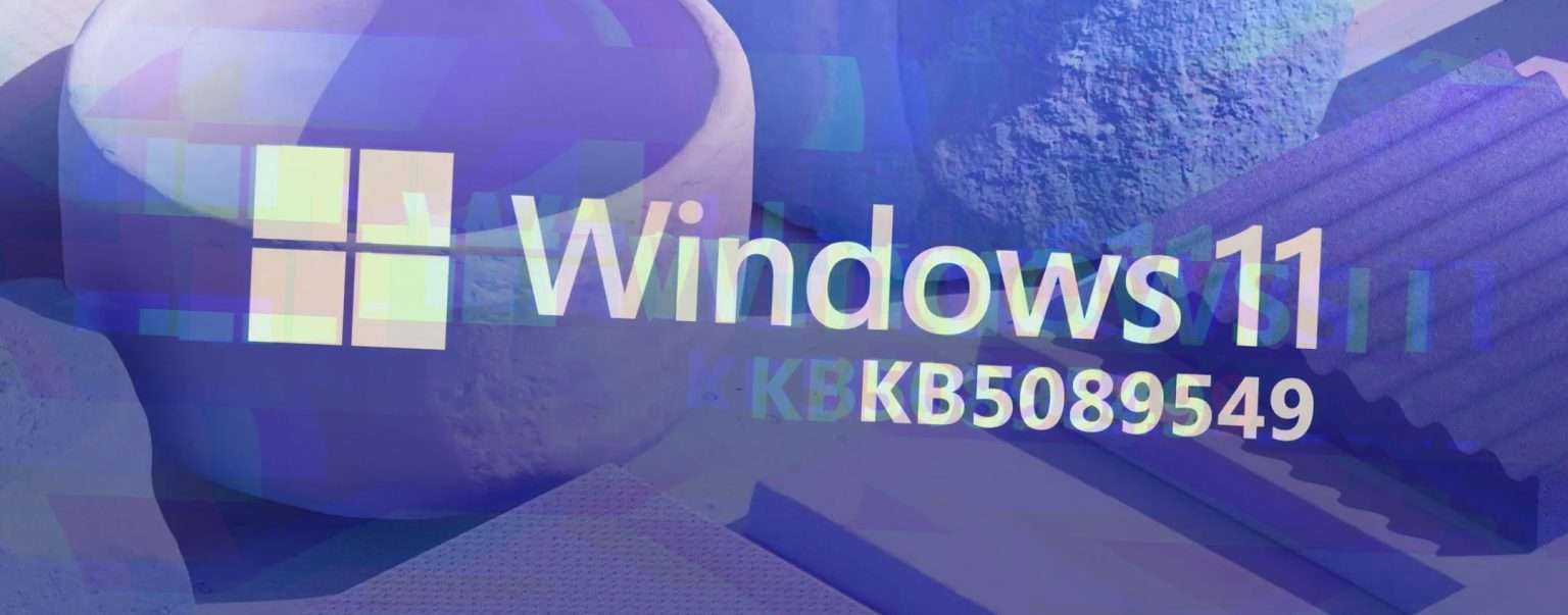 Anteprima: Problemi con l’aggiornamento KB5089549 di Windows 11