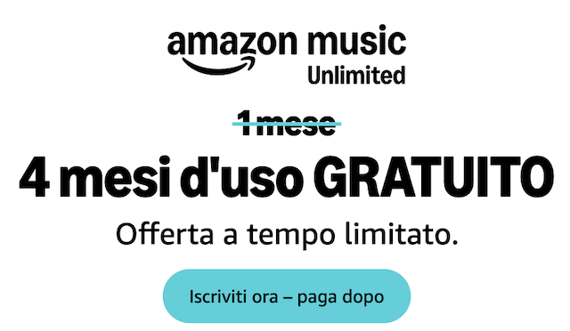 amazon music unlimited 4 mesi gratis