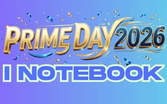 Prime Day 2026: i migliori notebook in offerta