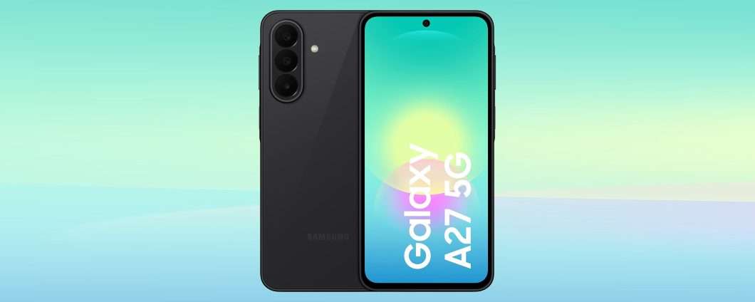 Samsung Galaxy A27 5G è ufficiale con display da 120 Hz e AI