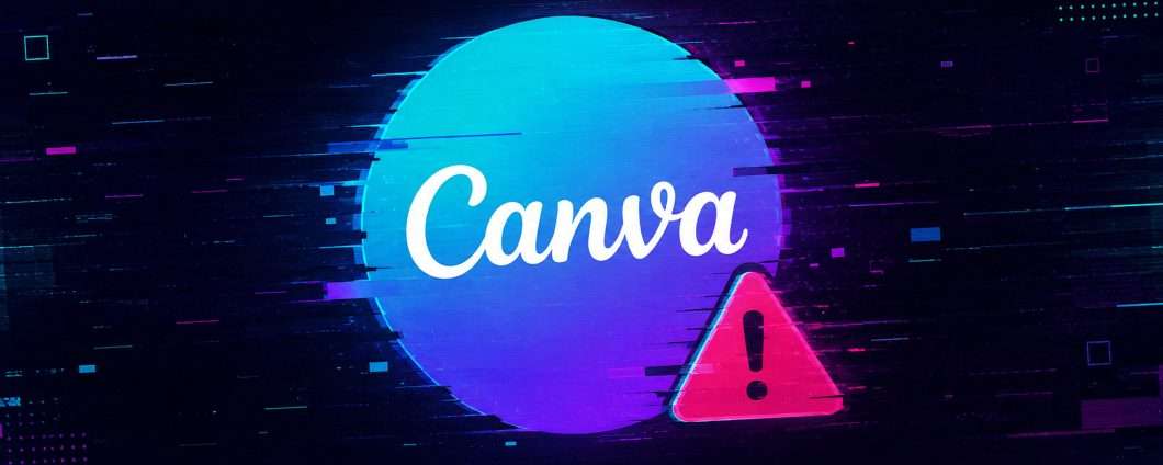 Canva non funziona: tutti gli aggiornamenti sul down del 2 luglio