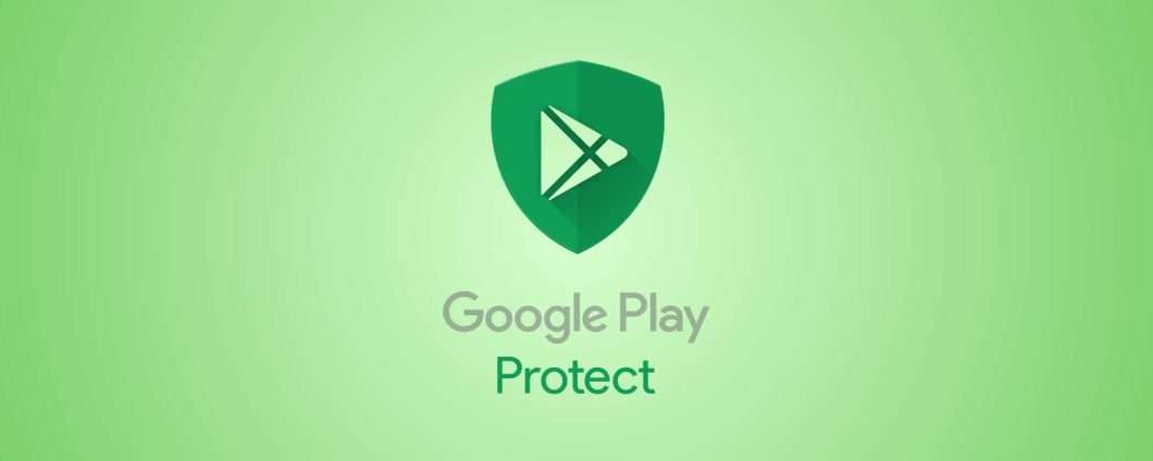 Come disattivare Google Play Protect su Android e cosa si rischia
