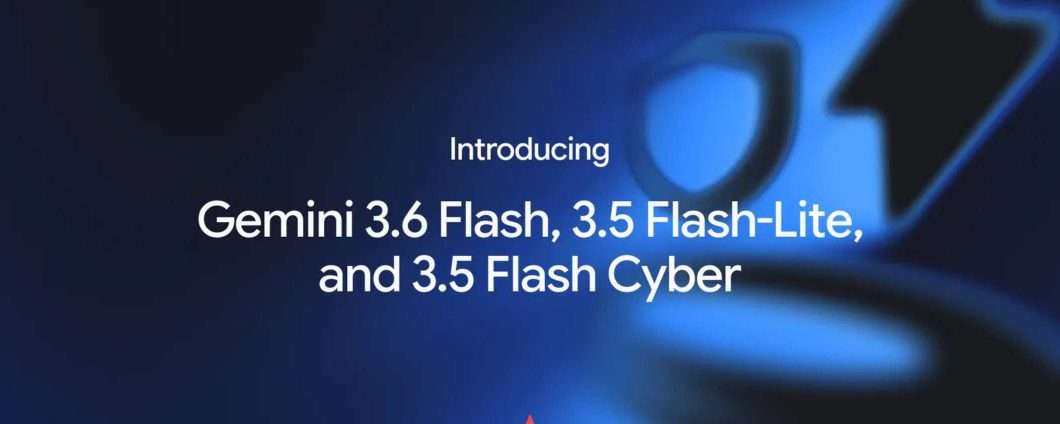 Google lancia Gemini 3.6 Flash, che fine ha fatto Gemini 3.5 Pro?