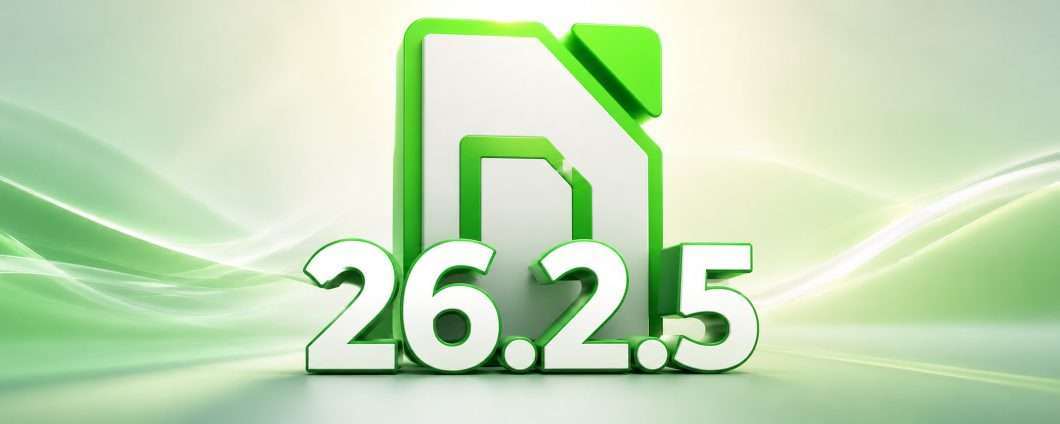 LibreOffice 26.2.5 è disponibile per il download: corregge 21 bug