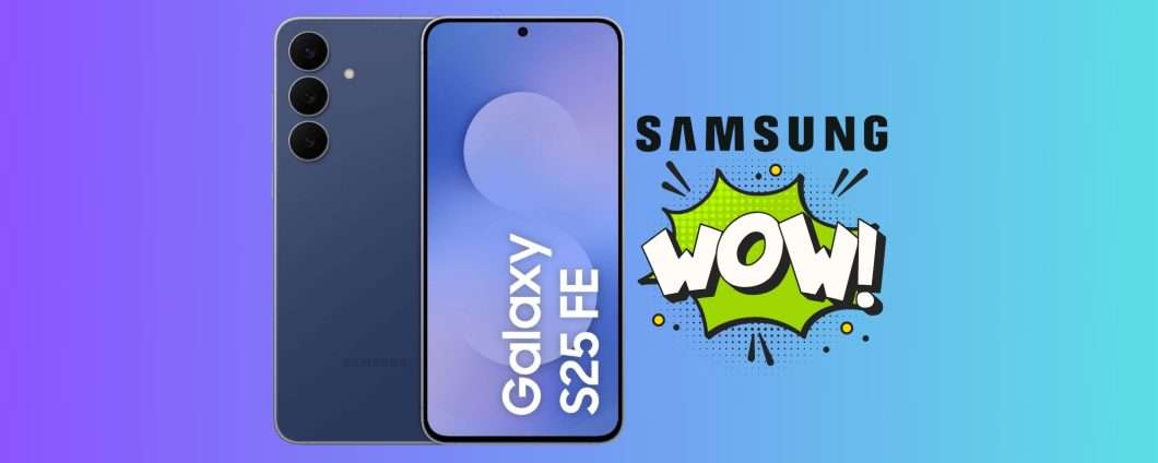 Samsung Galaxy S25 FE ha un ottimo rapporto qualità prezzo