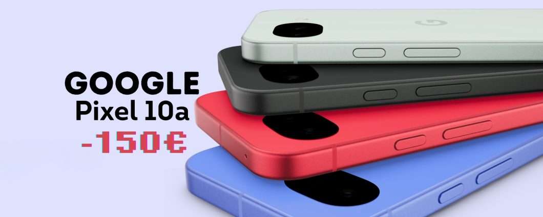 Se vuoi foto eccellenti sotto i 400€ il nome giusto è Google Pixel 10a