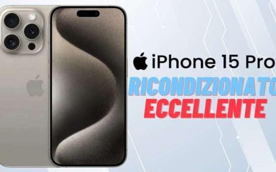 iPhone 15 Pro ricondizionato: è arrivato il momento giusto per averlo