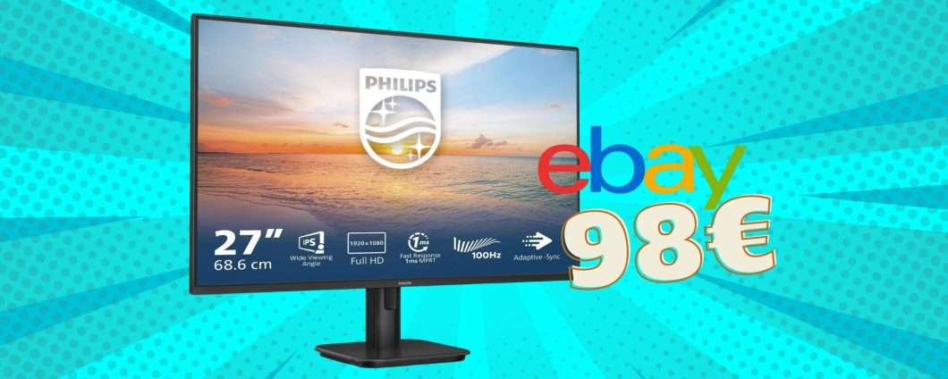 Monitor Philips 27" FHD, pannello IPS, refresh rate da 100Hz (solo 98€)