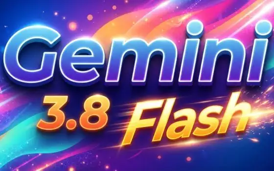 Google annuncia Gemini 3.8 Flash e Gemini 3.8 Flash Cyber