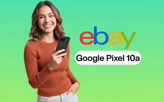 Google Pixel 10a da 256GB con risparmio di oltre 260€ su eBay